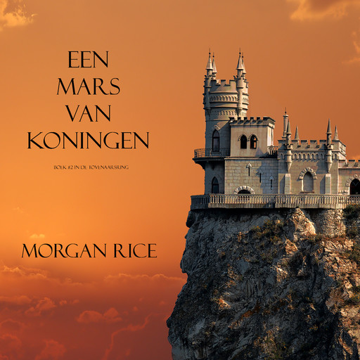 Een Mars Van Koningen (Boek #2 In De Tovernaarsring), Morgan Rice