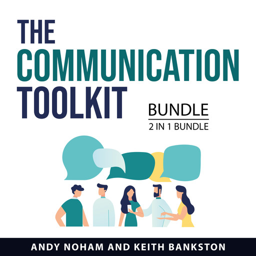 The Communication Toolkit Bundle, 2 in 1 Bundle, Andy Noham, Keith Bankston