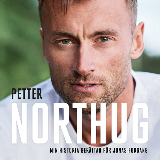 Min historia, Petter Northug