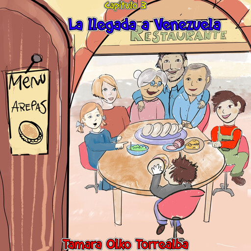 Capítulo 3 - La llegada a Venezuela, Tamara Olko Torrealba
