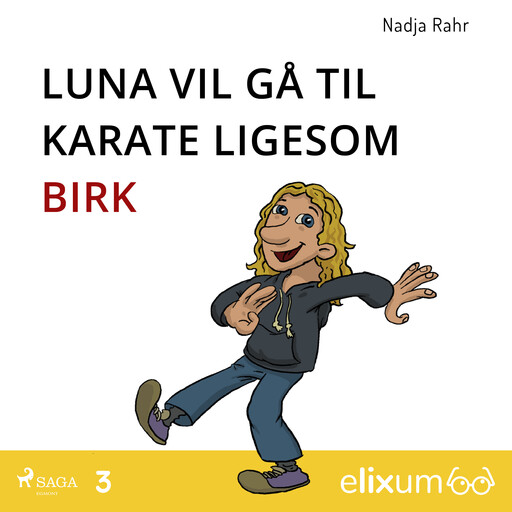 Luna vil gå til karate lige som Birk – 3, Nadja Rahr