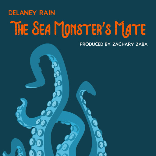 The Sea Monster's Mate, Delaney Rain