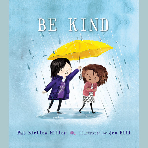 Be Kind, Pat Miller