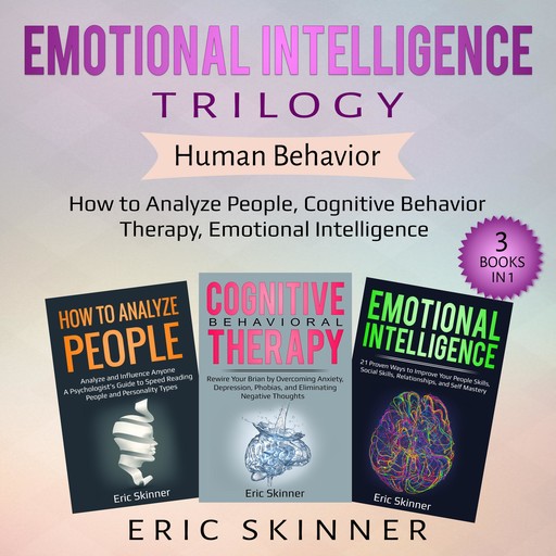 Emotional Intelligence Trilogy – Human Behavior, Eric Skinner