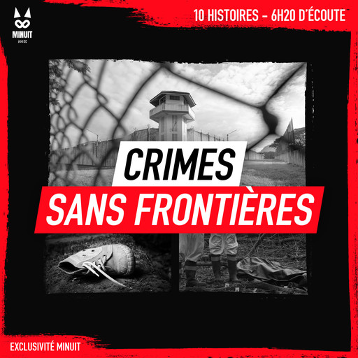 Crimes sans frontières, John Mac, Yann Kral, Luc Tailleur, Minuit