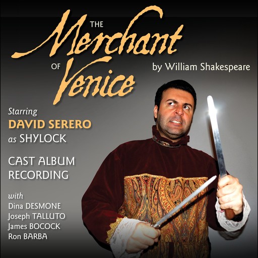 THE MERCHANT OF VENICE, William Shakespeare, David Serero