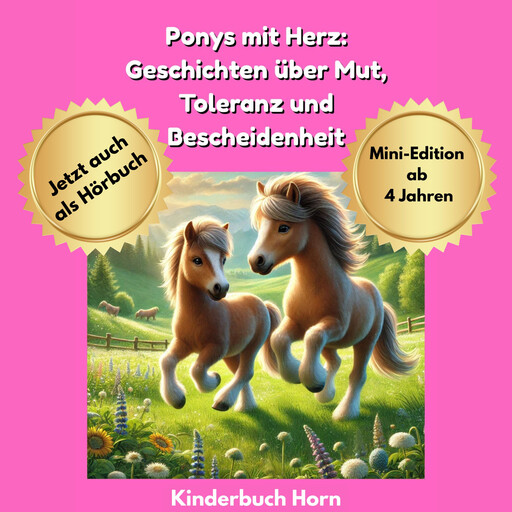 Ponys mit Herz: Geschichten über Mut, Toleranz und Bescheidenheit - Mini Edition, Stefan Horn