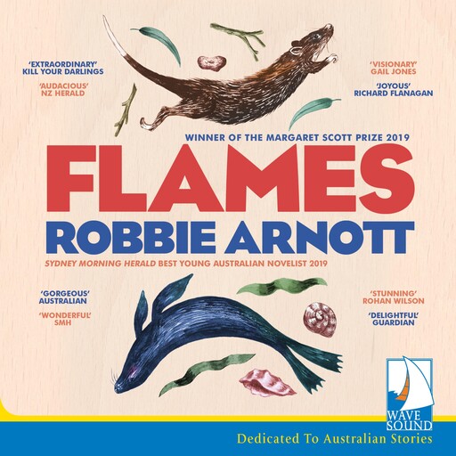Flames, Robbie Arnott