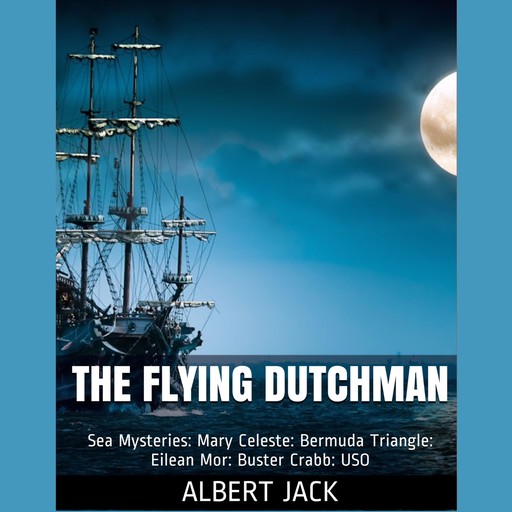 The Flying Dutchman, Albert Jack