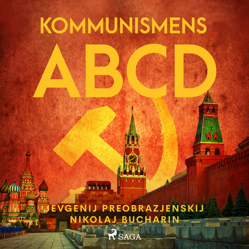Kommunismens ABCD, Nikolaj Bucharin, Jevgenij Preobrazjenskij