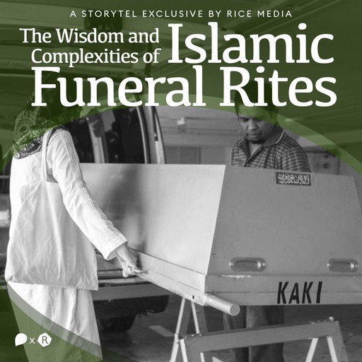 The Wisdom and Complexities of Islamic Funeral Rites, RICE media