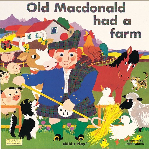 Old Macdonald had a Farm, Pam Adams