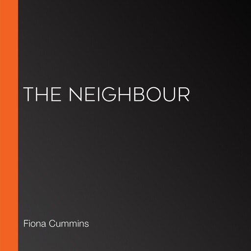 The Neighbour, Fiona Cummins