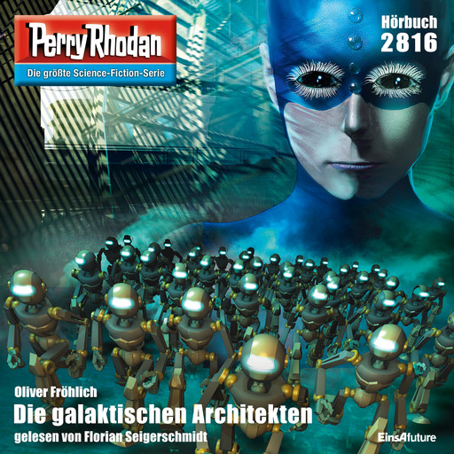 Perry Rhodan 2816: Die galaktischen Architekten, Oliver Fröhlich