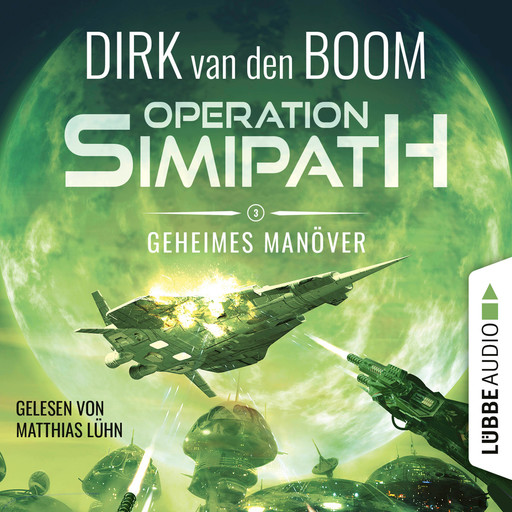 Geheimes Manöver - Operation Simipath, Teil 3 (Ungekürzt), Dirk van den Boom