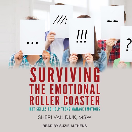Surviving the Emotional Roller Coaster, Sheri Van Dijk MSW