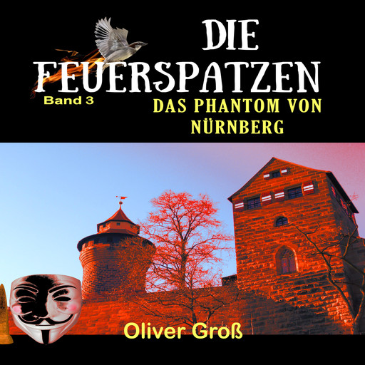 Die Feuerspatzen (Band 3), Oliver Groß