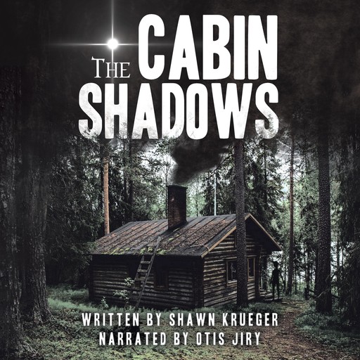 The Cabin Shadows, Shawn Krueger