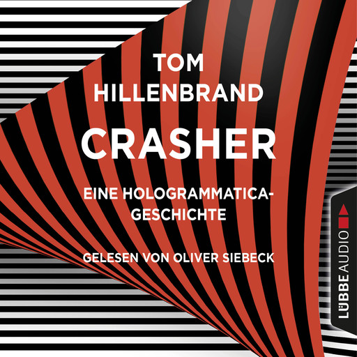 Crasher - Kurzgeschichte (Ungekürzt), Tom Hillenbrand