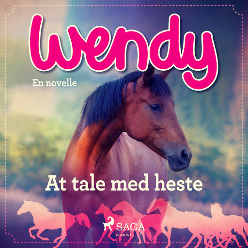 Wendy - At tale med heste, – Diverse