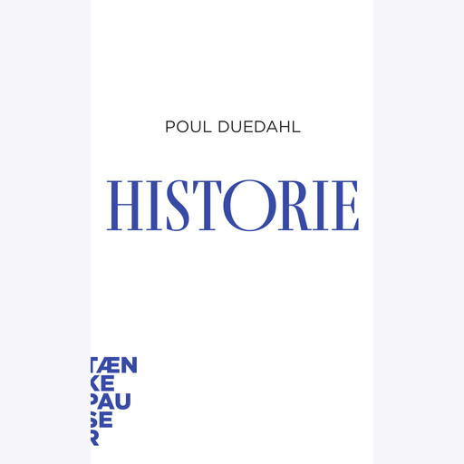 Historie, Poul Duedahl