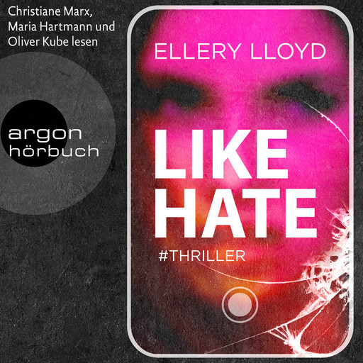 Like / Hate (Ungekürzt), Ellery Lloyd