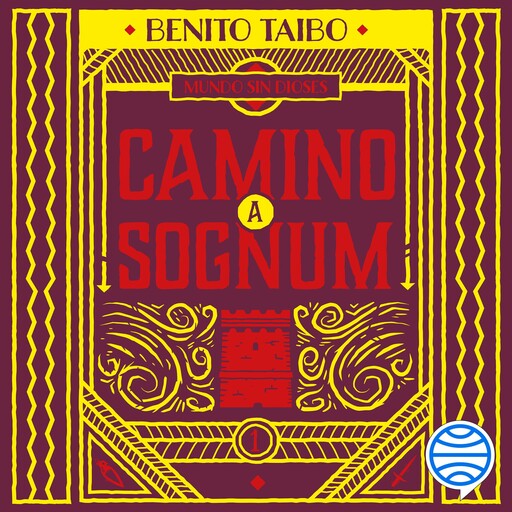 Mundo sin dioses 1. Camino a Sognum, BENITO TAIBO