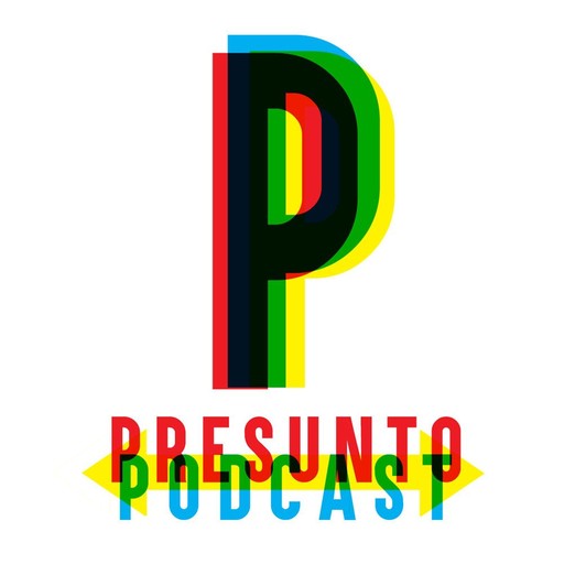 64. EDITORIAL: ¿#porquénosvigilan?, Presunto Podcast