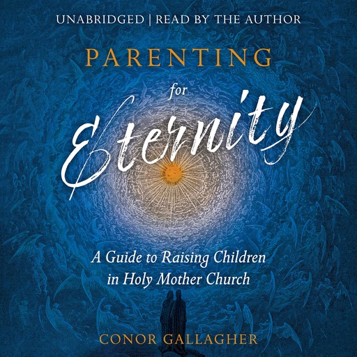 Parenting for Eternity, Conor Gallagher