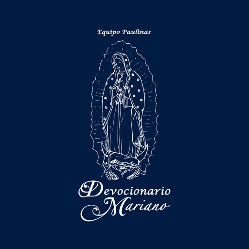 Devocionario Mariano, Equipo Paulinas