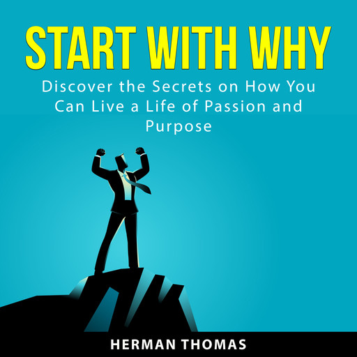 Start With Why, Herman Thomas