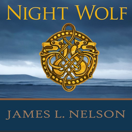Night Wolf, James L.Nelson