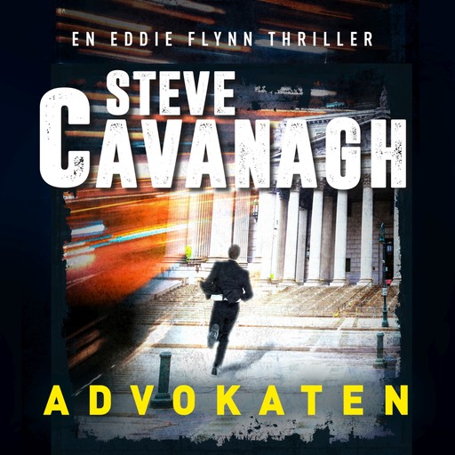 Advokaten, Steve Cavanagh