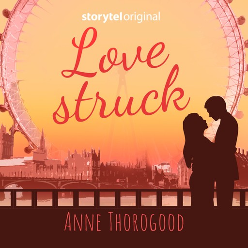 Lovestruck, Anne Thorogood