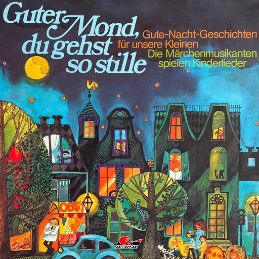 Gute-Nacht-Geschichten, Guter Mond du gehst so stille, Hans Richard Danner