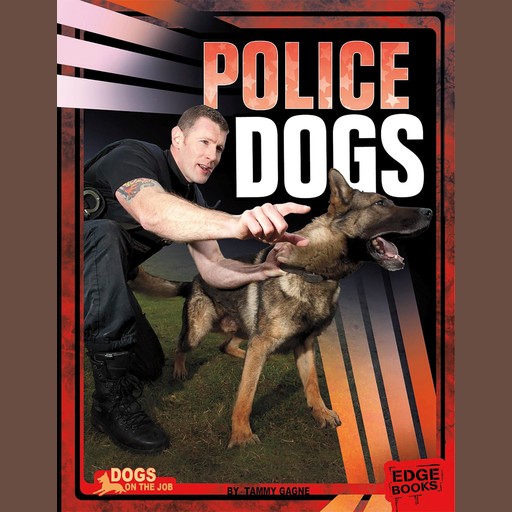 Police Dogs, Tammy Gagne