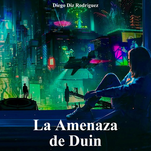 La Amenaza de Duin, Diego Diz Rodríguez