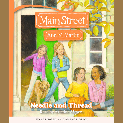 Needle and Thread (Main Street #2), Ann M.Martin