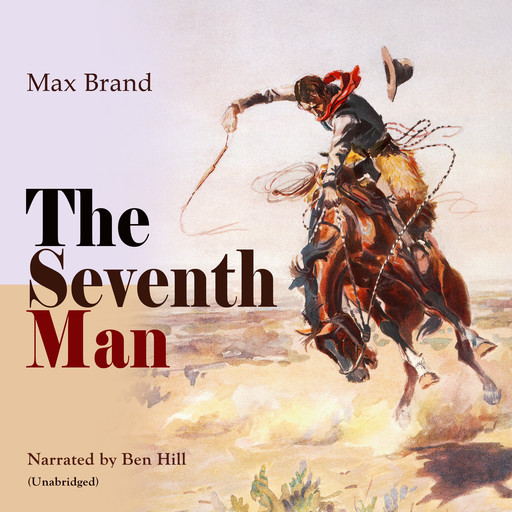 The Seventh Man, Max Brand