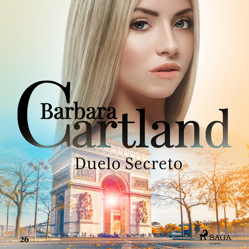 Duelo Secreto (A Eterna Coleção de Barbara Cartland 26), Barbara Cartland