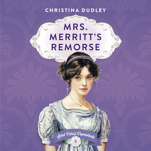 Mrs. Merritt's Remorse, Christina Dudley