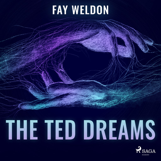 The Ted Dreams, Fay Weldon