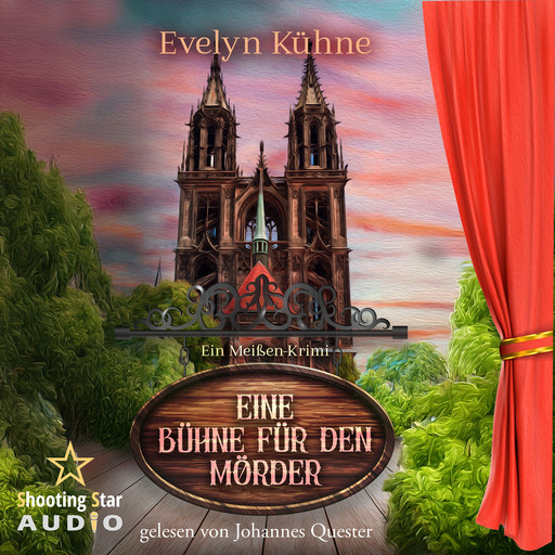 Eine Bühne für den Mörder: Ein Meißen-Krimi - Ein Fall für Winter und Stier, Band 3 (ungekürzt), Evelyn Kühne