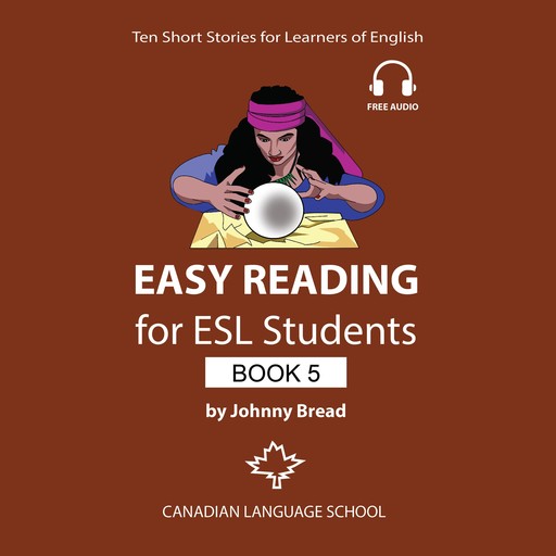 Easy Reading for ESL Students, Book 5, Johnny Bread