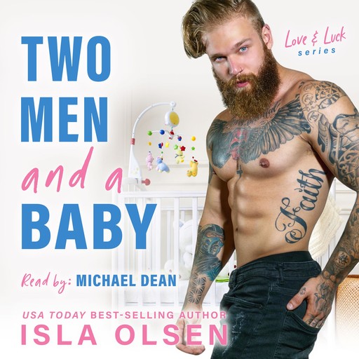 Two Men and a Baby, Isla Olsen