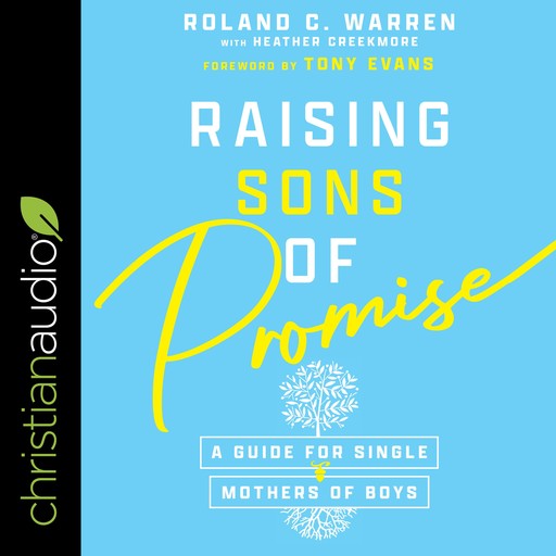 Raising Sons of Promise, Roland Warren