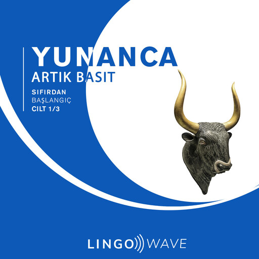 Yunanca Artık Basit - Sıfırdan Başlangıç - Cilt 1/3, Lingo Wave