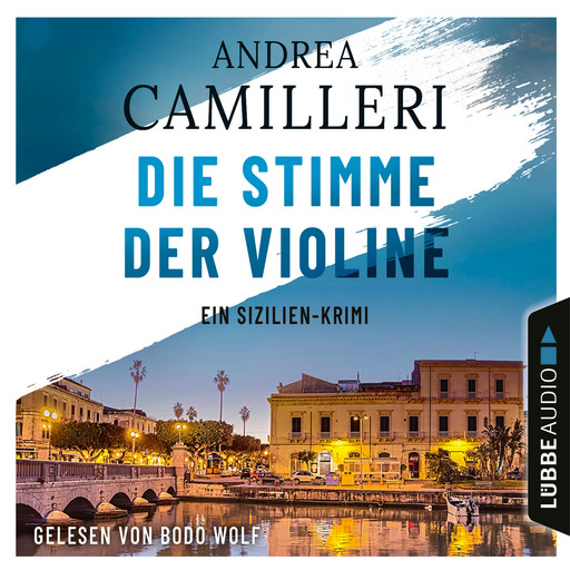 Die Stimme der Violine - Ein Sizilien-Krimi (Gekürzt), Andrea Camilleri