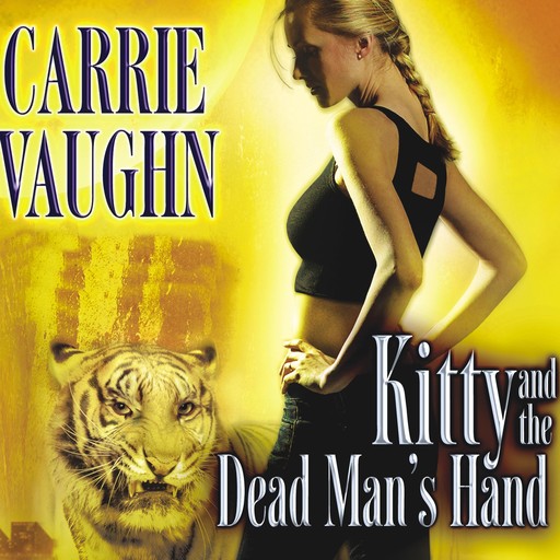 Kitty and the Dead Man's Hand, Carrie Vaughn