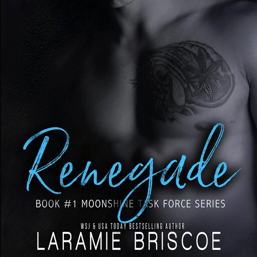 Renegade, Laramie Briscoe